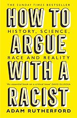 Télécharger le livre :  How to Argue With a Racist