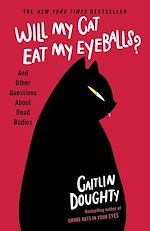Télécharger le livre :  Will My Cat Eat My Eyeballs?