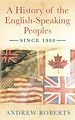 Télécharger le livre :  A History of the English-Speaking Peoples since 1900