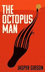 Download this eBook The Octopus Man