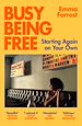 Télécharger le livre :  Busy Being Free