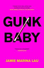 Télécharger le livre :  Gunk Baby