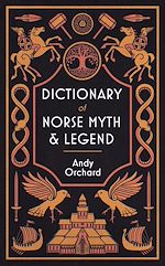 Télécharger le livre :  Dictionary of Norse Myth & Legend