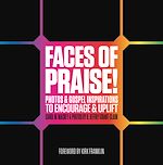 Télécharger le livre :  Faces of Praise!