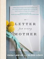 Télécharger le livre :  A Letter for Every Mother