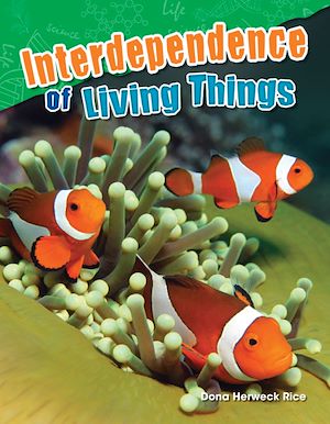 Téléchargez le livre :  Interdependence of Living Things