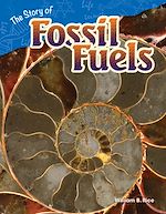 Télécharger le livre :  The Story of Fossil Fuels
