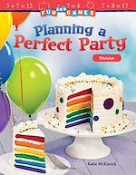 Télécharger le livre :  Fun and Games: Planning a Perfect Party