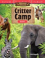 Télécharger le livre :  Amazing Animals: Critter Camp