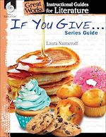 Télécharger le livre :  If You Give . . . Series Guide