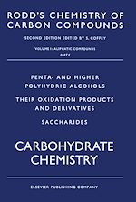 Télécharger le livre :  Aliphatic Compounds: Penta- and Higher Polyhydric Alcohols; Their Oxidation Products and Derivatives; Saccharides