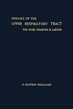 Télécharger le livre :  Diseases of the Upper Respiratory Tract