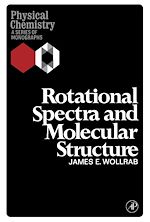 Télécharger le livre :  Rotational Spectra and Molecular Structure