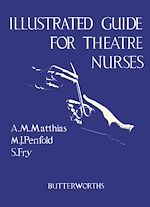Télécharger le livre :  Illustrated Guide for Theatre Nurses