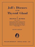 Télécharger le livre :  Joll's Diseases of the Thyroid Gland