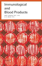 Télécharger le livre :  Immunological and Blood Products