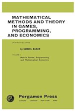 Télécharger le livre :  Mathematical Methods and Theory in Games, Programming, and Economics