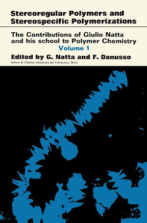 Téléchargez le livre :  Stereoregular Polymers and Stereospecific Polymerizations