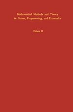 Télécharger le livre :  Mathematical Methods and Theory in Games, Programming, and Economics