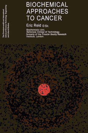 Téléchargez le livre :  Biochemical Approaches to Cancer