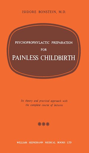 Téléchargez le livre :  Psychoprophylactic Preparation for Painless Childbirth