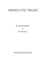 Télécharger le livre :  Radiolytic Yields