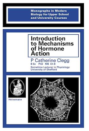 Téléchargez le livre :  Introduction to Mechanisms of Hormone Action