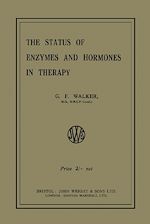 Télécharger le livre :  The Status of Enzymes and Hormones in Therapy