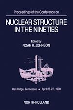 Télécharger le livre :  Proceedings of the Conference on Nuclear Structure in the Nineties