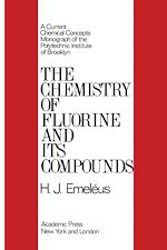 Télécharger le livre :  The Chemistry of Fluorine and Its Compounds
