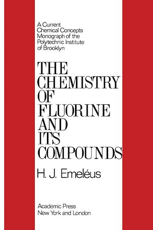 Téléchargez le livre :  The Chemistry of Fluorine and Its Compounds
