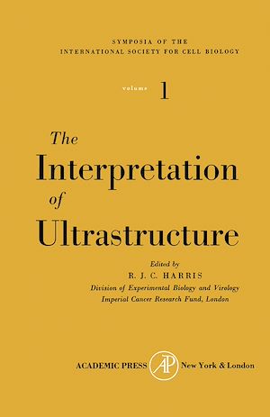 Téléchargez le livre :  The Interpretation of Ultrastructure