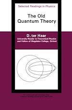 Télécharger le livre :  The Old Quantum Theory