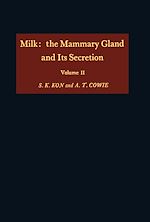 Télécharger le livre :  Milk: the Mammary Gland and Its Secretion
