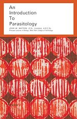 Télécharger le livre :  An Introduction to Parasitology
