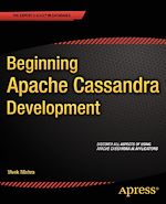 Télécharger le livre :  Beginning Apache Cassandra Development
