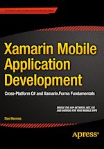 Télécharger le livre :  Xamarin Mobile Application Development