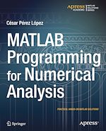 Télécharger le livre :  MATLAB Programming for Numerical Analysis