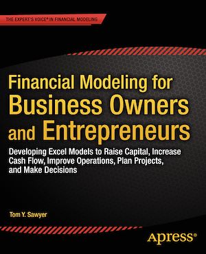 Téléchargez le livre :  Financial Modeling for Business Owners and Entrepreneurs