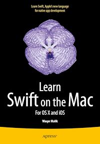Télécharger le livre :  Learn Swift on the Mac