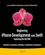 Télécharger le livre :  Beginning iPhone Development with Swift