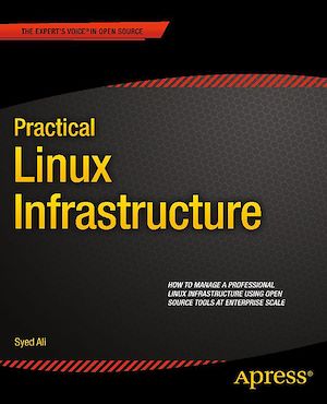 Téléchargez le livre :  Practical Linux Infrastructure