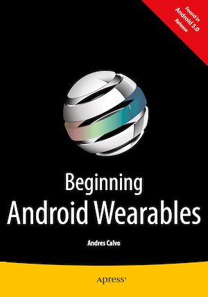 Téléchargez le livre :  Beginning Android Wearables