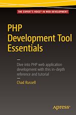 Télécharger le livre :  PHP Development Tool Essentials