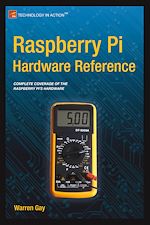 Télécharger le livre :  Raspberry Pi Hardware Reference
