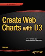 Télécharger le livre :  Create Web Charts with D3