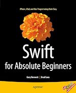 Télécharger le livre :  Swift for Absolute Beginners
