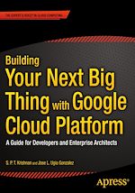 Download this eBook Building Your Next Big Thing with Google Cloud Platform