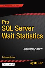 Télécharger le livre :  Pro SQL Server Wait Statistics