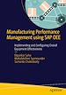 Télécharger le livre :  Manufacturing Performance Management using SAP OEE